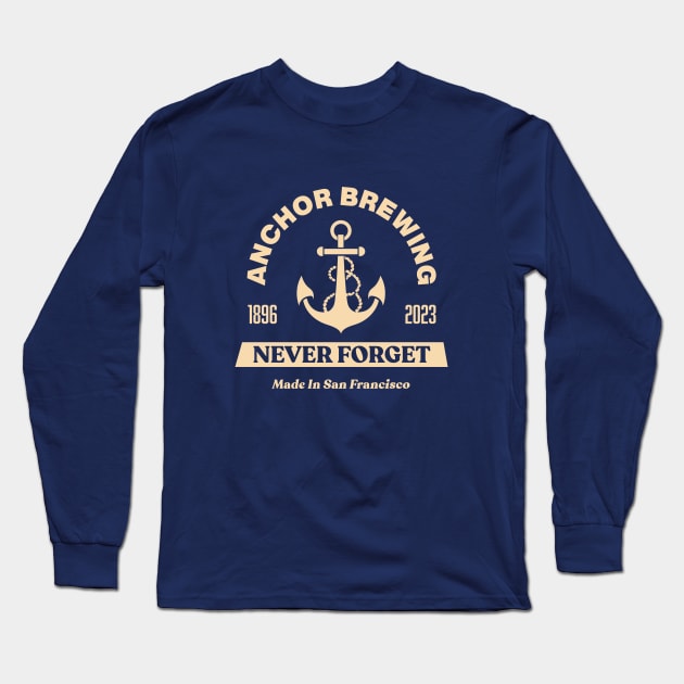 Anchor Brewing Co. | Never Forget Long Sleeve T-Shirt by Retro Travel Design